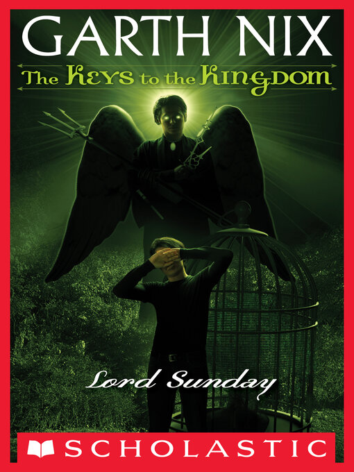 Title details for Lord Sunday by Garth Nix - Available